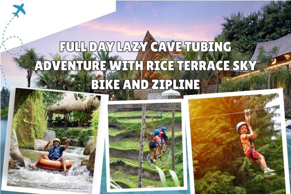 Full Day Lazy Cave Tubing Adventure with Rice Terrace Sky Bike and Zipline